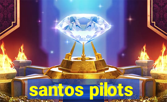 santos pilots